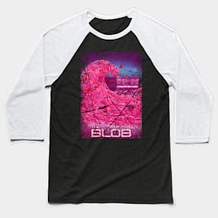 Invasion Of The Gelatinous The Blob Movie Shirt For Sci-Fi Horror Enthusiasts Baseball T-Shirt